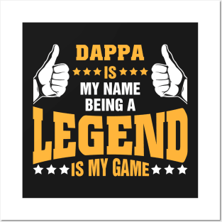 Dappa is my name BEING Legend is my game Posters and Art